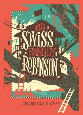 The Swiss Family Robinson (Barnes & Noble Collectible Editions) 1