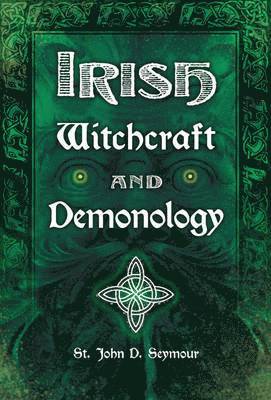 Irish Witchcraft and Demonology