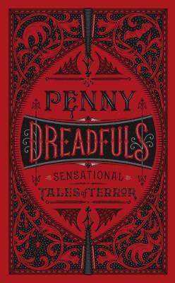 bokomslag Penny Dreadfuls (Barnes & Noble Collectible Editions)