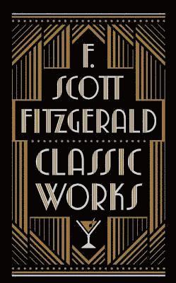 bokomslag F. Scott Fitzgerald: Classic Works