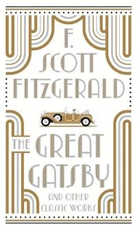 bokomslag Great Gatsby and Other Classic Works