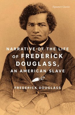 bokomslag Narrative of the Life of Frederick Douglass, an American Slave