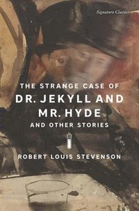 bokomslag Strange Case of Dr. Jekyll and Mr. Hyde and Other Stories