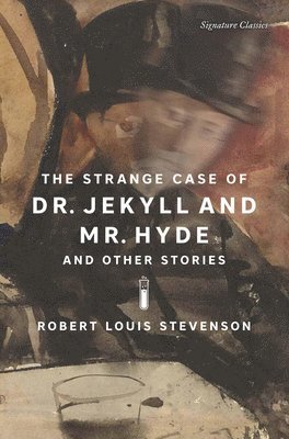 bokomslag Strange Case of Dr. Jekyll and Mr. Hyde and Other Stories