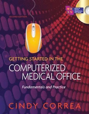 Getting Started in the Computerized Medical Office 1