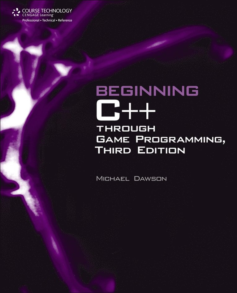 Michael Dawson - Beginning C++ Through Game Programming, Häftad
