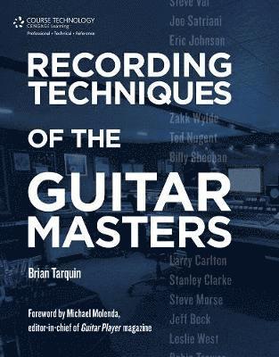 Recording Techniques of the Guitar Masters 1