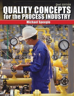 Quality Concepts for the Process Industry 1