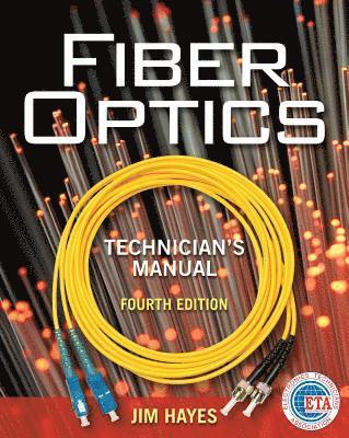 bokomslag Fiber Optics Technician's Manual