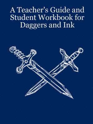 Lynn Taylor - Teacher's Guide and Student Workbook for Daggers and Ink, Häftad