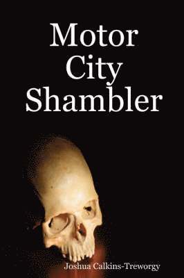 bokomslag Motor City Shambler