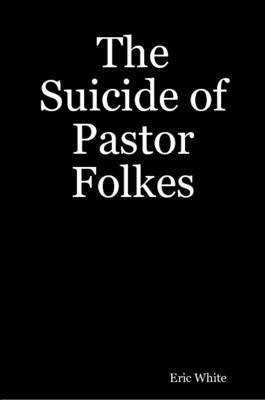 bokomslag Suicide of Pastor Folkes