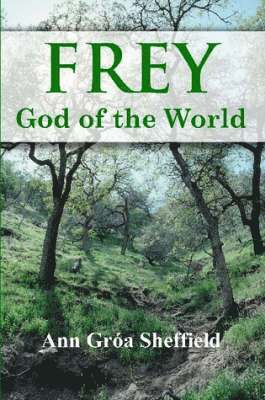 Frey, God of the World 1