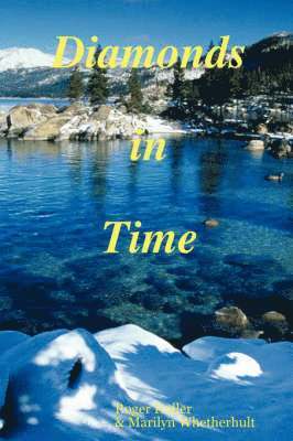 Roger Haller, Marilyn Whetherhult - Diamonds in Time, Häftad