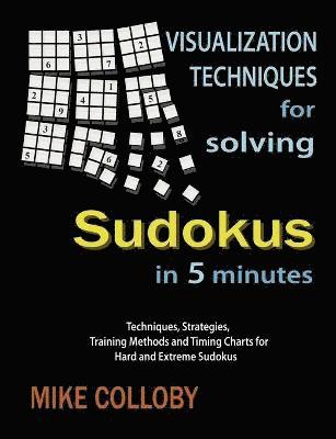 bokomslag Visualization Techniques for Solving Sudokus in 5 Minutes