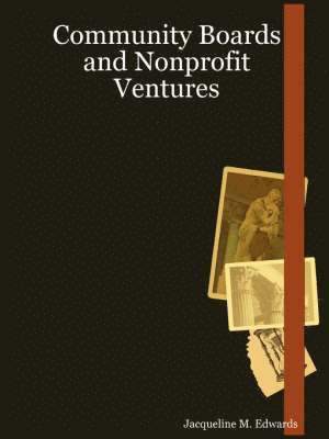 Community Boards and Nonprofit Ventures 1