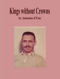 bokomslag Kings without Crowns