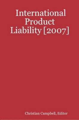 bokomslag International Product Liability [2007]