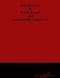 bokomslag Introduction to Faith-Based and Community Initiatives