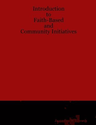 bokomslag Introduction to Faith-Based and Community Initiatives