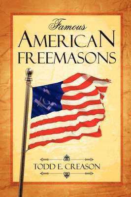 bokomslag Famous American Freemasons