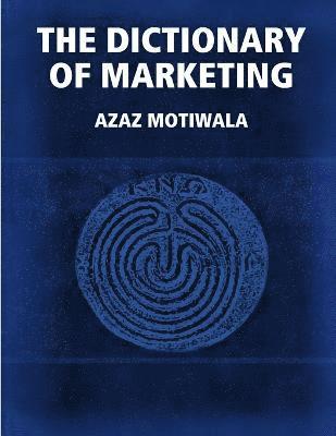 bokomslag The Dictionary of Marketing