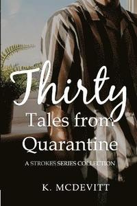 bokomslag Thirty Tales from Quarantine