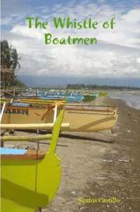 bokomslag The Whistle of Boatmen