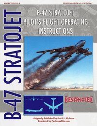 bokomslag B-47 Stratojet Pilot's Flight Operating Instructions