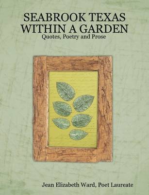 Seabrook Texas within a Garden