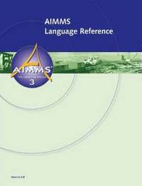 bokomslag AIMMS 3.8 - Language Reference