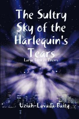 bokomslag Sultry Sky of the Harlequin's Tears