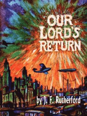 Our Lord's Return 1