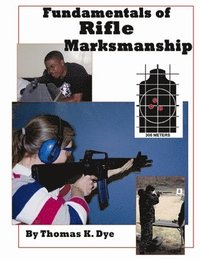 bokomslag Fundamentals of Rifle Marksmanship