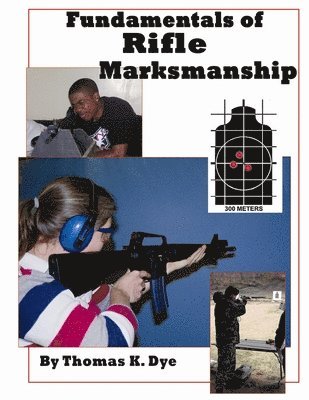Fundamentals of Rifle Marksmanship 1