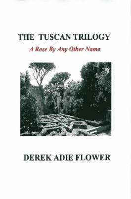 Tuscan Trilogy