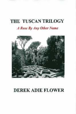 The Tuscan Trilogy 1