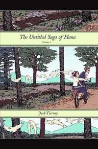 bokomslag The Untitled Saga of Hana: Volume 1