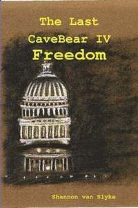 bokomslag The Last CaveBear IV: Freedom