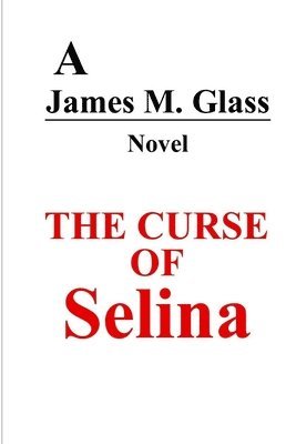 bokomslag The Curse of Selina