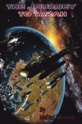 Mai'Ani Silverstar, Mai'ani Silverstar - Journey to Tarah, Häftad