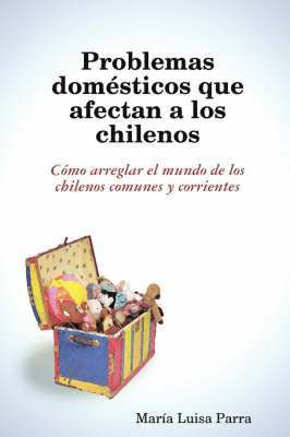 bokomslag Problemas Domesticos Que Afectan a Los Chilenos