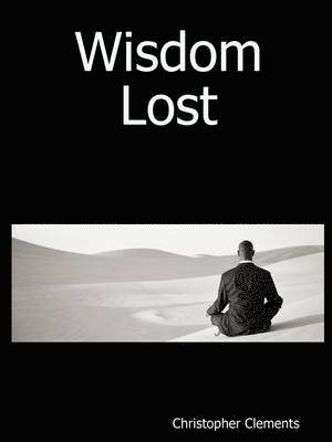 Wisdom Lost 1