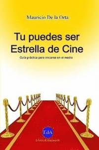 bokomslag Tu Puedes Ser Estrella De Cine