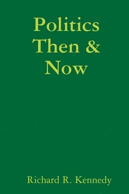 Politics Then & Now 1