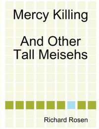 bokomslag Mercy Killing And Other Tall Meisehs