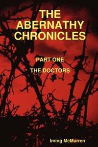 bokomslag The Abernathy Chronicles, Part One