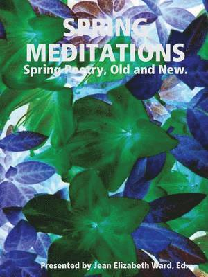 Spring Meditations 1