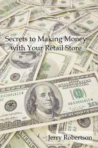bokomslag Secrets to Making Money with Your Retail Store