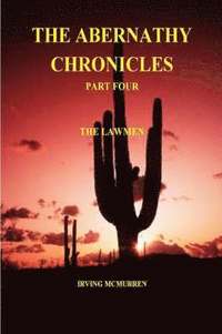 bokomslag The Abernathy Chronicles, Part Four